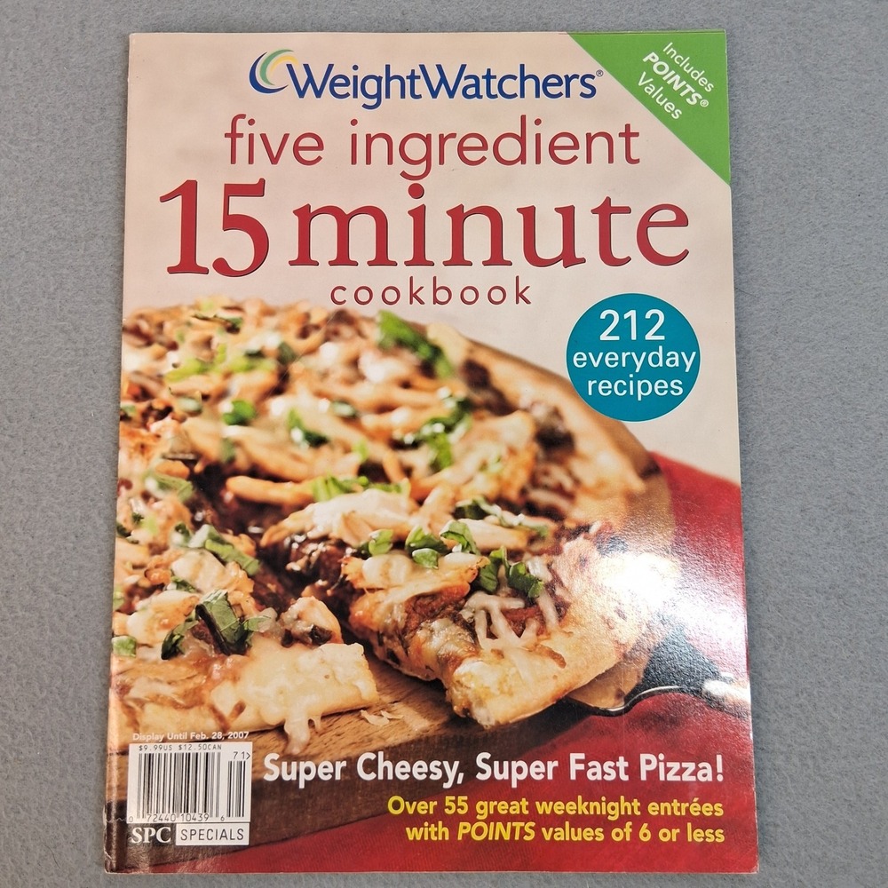 Weight Watchers Five Ingredient 15 Min Cookbook Weight Watchers 2007 Softcover